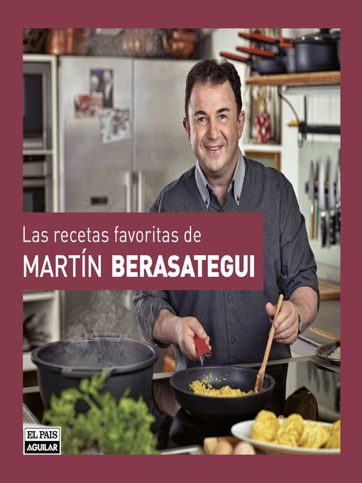 Title details for Las recetas favoritas de Martín Berasategui by Martín Berasategui - Available
